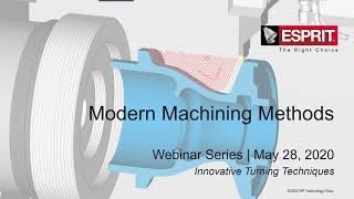 ESPRIT & Sandvik Coromant Modern Machining Methods -  Part 3