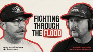 Episode 120 Fighting Through The Floods with Eric Wuensch