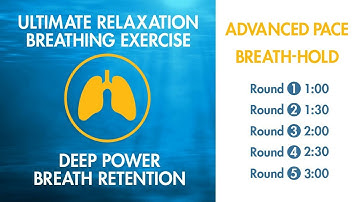 Advanced Breathing - Ultimate Relaxation Exercise | 3 Minute Breath-Hold | Deep Pranayama Relaxation