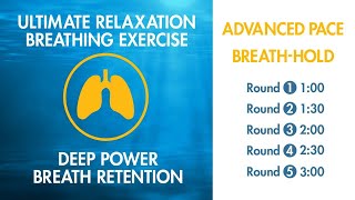 Advanced Breathing  Ultimate Relaxation Exercise | 3 Minute BreathHold | Deep Pranayama Relaxation