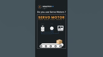 What is a Servo Motor and How it work ?