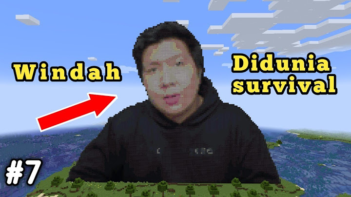 gw membuat windah basudara didalam minecraft survival