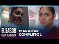 El Sabor de la Venganza 🩺🔥 | Maratón Completo 1