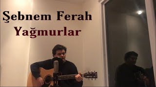 Şebnem Ferah - Yağmurlar (Cover) | Alper Türk Resimi
