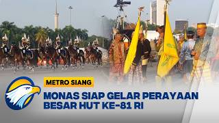 Persiapan HUT RI di Monas, Panggung Utama hingga Pasukan Upacara Mulai Dipersiapkan - [Metro Siang]