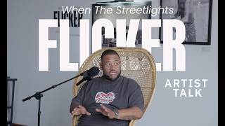 When The Streetlights Flicker - Artist Talk Moderated by Bobbi Reagins