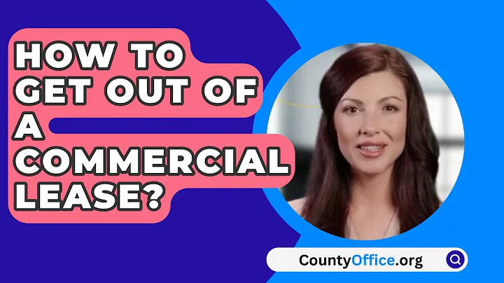 How To Get Out Of A Commercial Lease? - CountyOffice.org