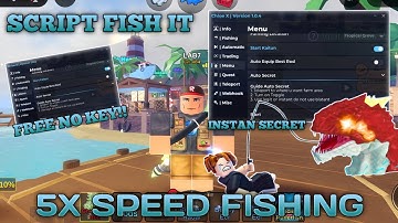 SCRIPT FISH IT FREE NO KEY | 5X SPEED FISHING | INSTAN SECRET Fish it!🐟 #roblox #scriptroblox