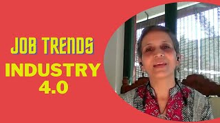 Job Trends - Industry 4.0 Skillactz Fourth Industrial Revolution