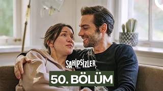 Sahipsizler 50. Bölüm | Melis Kaçırıldı!