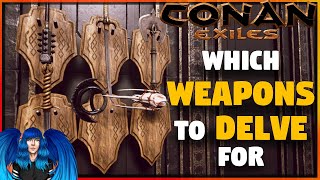 WHICH WEAPONS TO DELVE FOR, ALL STATS OF THE NEW WEPS  -Isle Of Siptah | Conan Exiles |