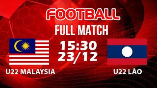 🔴 FULL MATCH MAN'S FOOTBALL | U22 MALAYSIA VS U22 LÀO | SEA GAMES