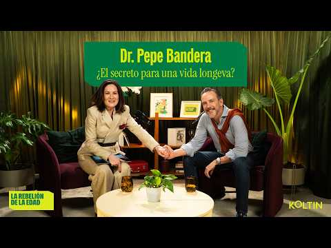 DR. PEPE BANDERA EN LA REBELIÓN DE LA EDAD: ¿EL SECRETO PARA UNA VIDA LONGEVA? | EP 012