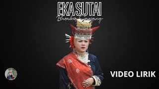 EKA SUTAI - INDAK BARUBAH (OFFICIAL LYRIC VIDEO)