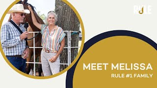 Rule #1 Family: Meet Melissa