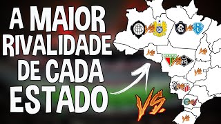 A MAIOR RIVALIDADE de CADA ESTADO DO BRASIL | Parte 1/2