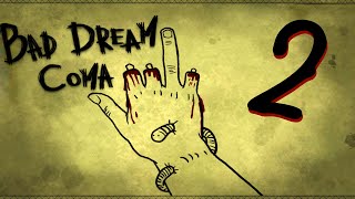 РАЗДЕЛ ВТОРОЙ: БОЛЬНИЦА - Bad Dream: Coma #2
