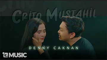 Denny Caknan - Crito Mustahil ( Mung ) | (Official Music Video) #albumkalihwelasku