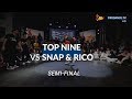 Top 9 vs snap  rico  semi final  like a bomb 2019