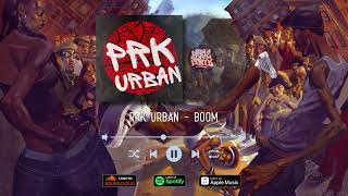 Bboy Music / Bboy Music 2022 / PRK URBAN - Boom