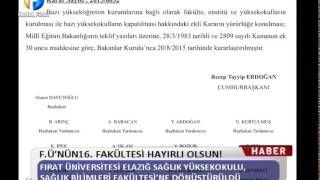 Kanal Fırat Haber - F.Ü.'nün 16  Fakültesi Hayırlı Olsun