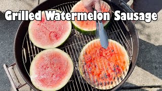 Grilled Watermelon Sausage
