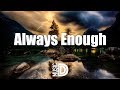 Sajan Nauriyal - Always Enough