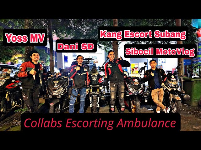 Bandung BERGETAR❗Escorting Ambulance Bareng Yoss MV, Dani SD, Kang Escort Subang & SibocilMotoVlog . class=