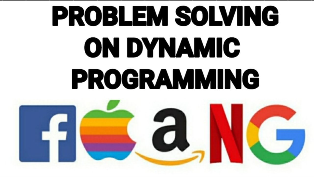 PROBLEM SOLVING ON DYNAMIC PROGRAMMING - YouTube