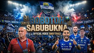 🔵KAMI BOBOTOH SABUBUKNA ! BUNGKEM KU PRESTASI! – Persib Juara (Official Music Video) | Awaytivasi