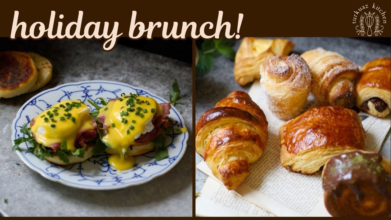 Holiday Brunch! (Eggs Benedict & Croissant Assortment)