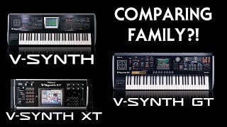 Comparing family!?! V-Synth, XT and GT