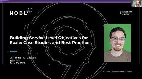 WEBINAR: Building Service Level Objectives for Scale: Case Studies and Best Practices