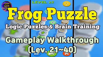 Frog Puzzle 🐸 Logic Puzzles & Brain Training(Level 21~40) - Android Gameplay  Walkthrough #2