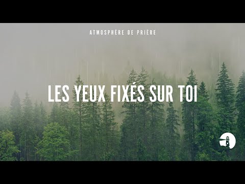 Les yeux fixés sur toi – Instrumental – Atmosphère de prière – Gordon Zamor