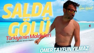 Salda Gölü Türkiyenin Maldivleri Ömer Tayfun Yilmaz