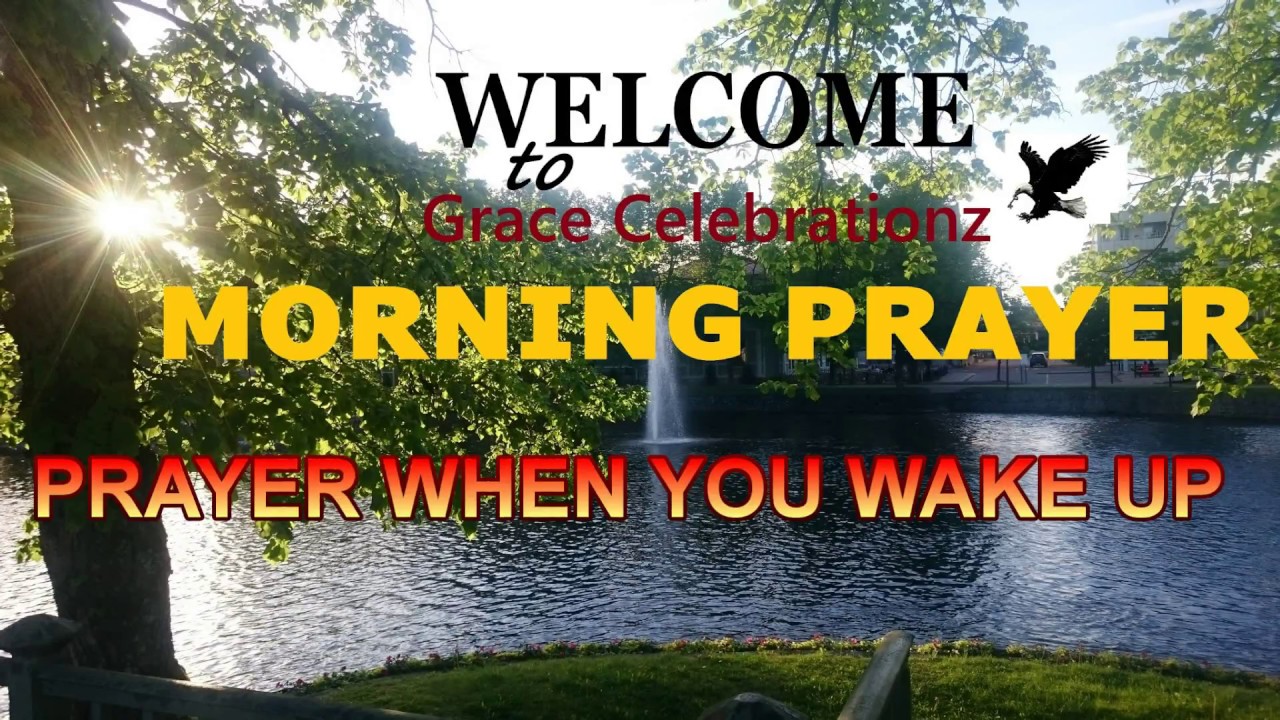HOW TO PRAY EVERY MORNING WHEN YOU WAKE UP - YouTube