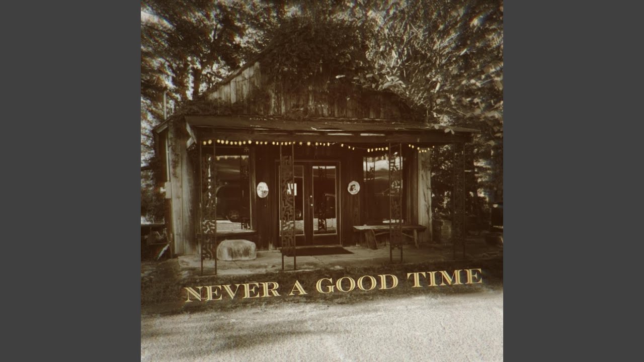 在 YouTube 上觀看「Never A Good Time」