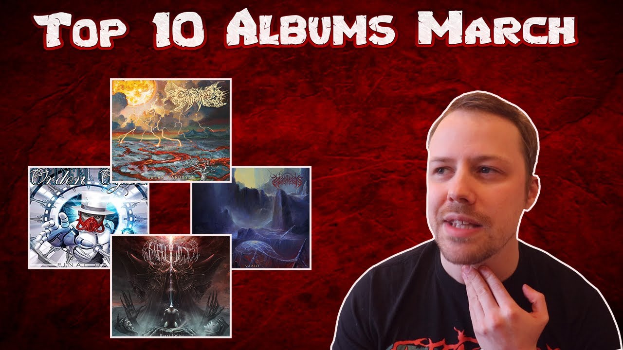 Top 10 Metal Albums Of March 2021 YouTube