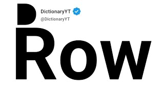 Row Synonyms | Thesaurus | Similar Words