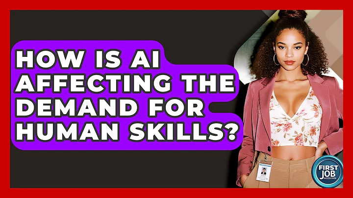 How Is AI Affecting The Demand For Human Skills? - First Job Success Guide