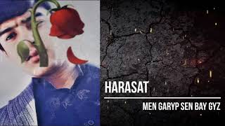 Harasat - Men Garyp Sen Bay Gyz Resimi