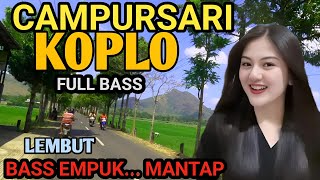 Download Lagu CAMPURSARI KOPLO FULL BASS PALING EMPUK - CAMPURSARI JAWA VERSI KOPLO TOMBO KANGEN MP3 Download Lagu CAMPURSARI KOPLO FULL BASS PALING EMPUK - CAMPURSARI JAWA VERSI KOPLO TOMBO KANGEN MP3