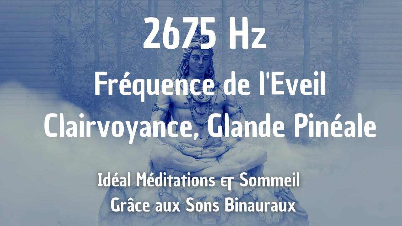 2675 HZ CRYSTAL FREQUENCY CLAIRVOYANCE GLANDE PINEALE (MEDITATION SLEEP MEDITATION MUSIC