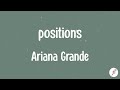 Ariana Grande - positions (Lyrics)