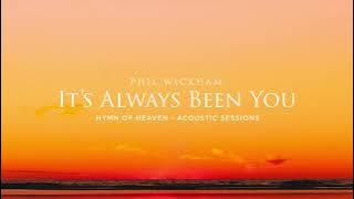 It's Always Been You (Acoustic Sessions) [ Audio]