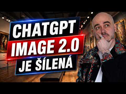 Cover: ChatGPT Images 2.0! Nejlepší generátor obrázků. TEČKA!