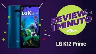 LG K12 Prime - Ficha Técnica | REVIEW EM 1 MINUTO - ZOOM