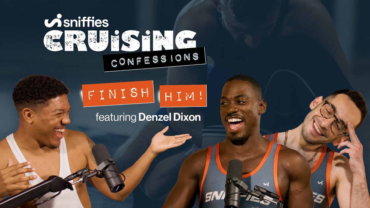 Finish Him! | Sniffies' Cruising Confessions Season 2