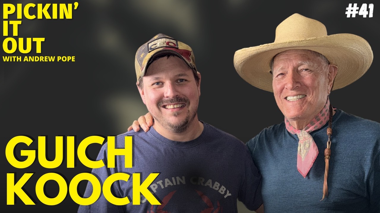 Guich Koock | Pickin' It Out w/Andrew Pope #41 - YouTube